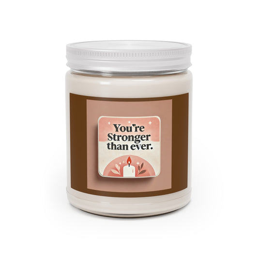 Motivational Scented Candle - You're Stronger Than Ever (9oz)